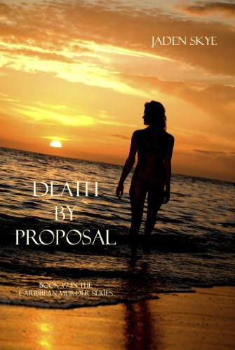Death by Proposal (Caribbean Murder Series, Book 7)