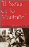"El SeÃ±or de la MontaÃ±a" (Spanish Edition)