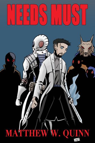 Needs Must (Tales of Andrew Patel Book 2)