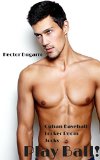 Play Ball!: Cuban Baseball Locker Room Jocks (Slow Pitch and a Hard Bat Book 1)