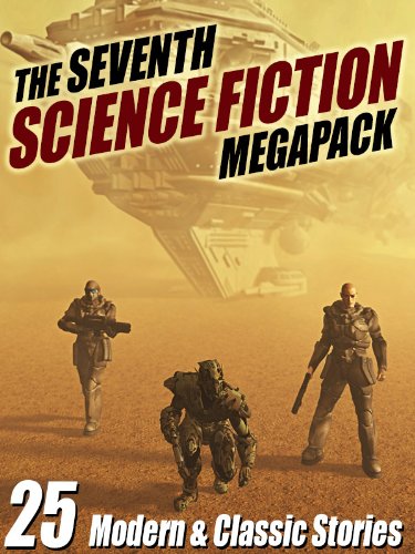 Book Cover The Seventh Science Fiction MEGAPACK ®: 25 Modern and Classic Stories