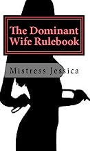 The Dominant Wife Rulebook