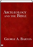 Archæology and the Bible