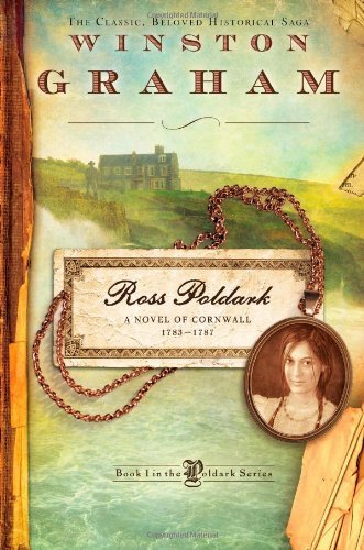 Ross Poldark: A Novel of Cornwall, 1783-1787 [Paperback] [2009] (Author) Winston Graham