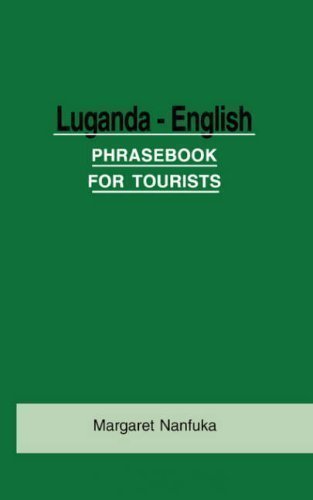 Luganda-English Phrase Book for Tourists by Nanfuka, Margaret published by Fountain Publishers (1995)