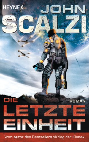 Die letzte Einheit: Roman (Die letzte Einheit-Roman 1) (German Edition)