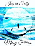 Joy on Folly (Jesus on Folly # 3)
