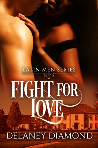 Book Cover Fight for Love (Latin Men Book 2)