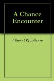 A Chance Encounter