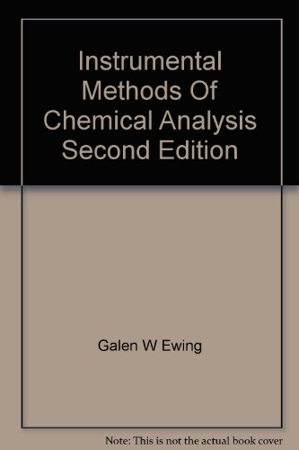 Instrumental Methods Of Chemical Analysis Second Edition