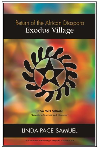 Exodus Village: Return of the African Diaspora