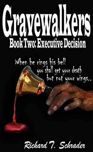 Gravewalkers: Executive Decision