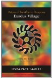 Exodus Village: Return of the African Diaspora
