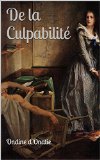 De la CulpabilitÃ© (French Edition)