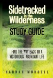 Sidetracked In The Wilderness Study Guide
