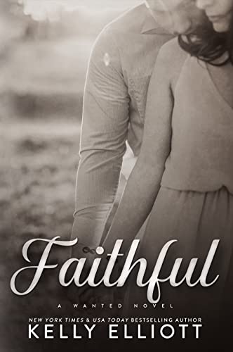 Faithful (Wanted Series Book 3)