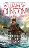 Torture Town (Matt Jensen, The Last Mountain Man Book 9)