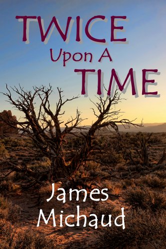 Twice Upon A Time (The Wells Retrieval Project Report Book 1)