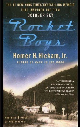 Rocket Boys: A Memoir (The Coalwood Series #1) [Hardcover] [1998] (Author) Homer Hickam