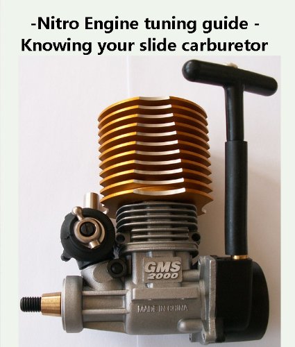 Nitro Engine tuning guide - Knowing your slide carburetor