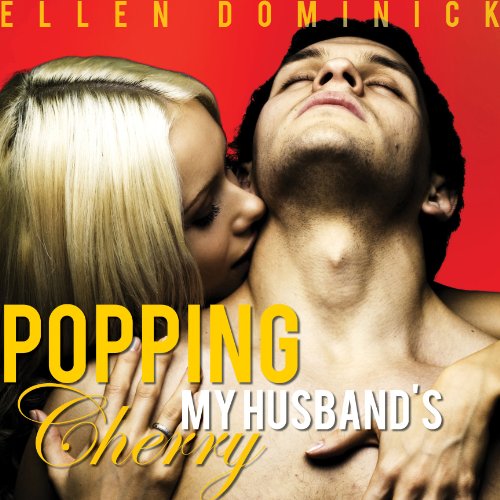 Popping My Husband's Cherry: A Strap-on Honeymoon