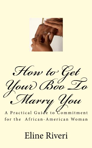 How to Get Your Boo To Marry You