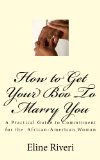 How to Get Your Boo To Marry You