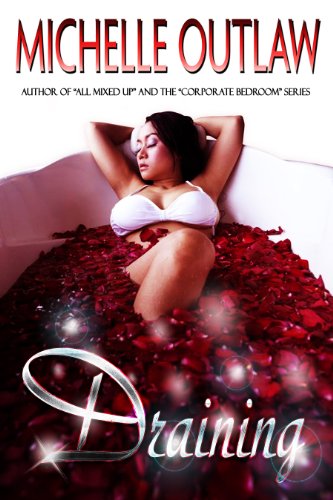 DRAINING (Girl Crush Series Book 1)