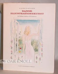 DANSK ILLUSTRATIONSKUNST fra Valdemar Andersen til Ib Andersen.