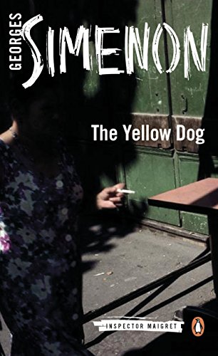 The Yellow Dog (Inspector Maigret Book 5)
