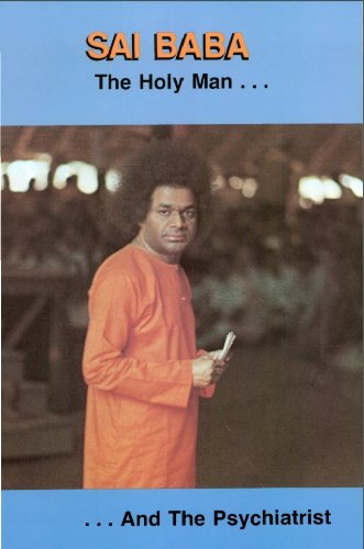 SAI BABA: The Holy Man...And The Psychiatrist