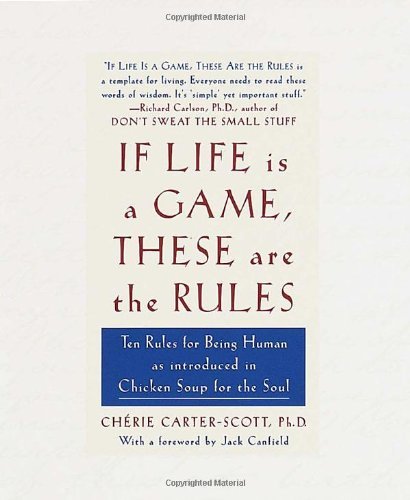 If Life Is a Game, These Are the Rules [Hardcover] [1998] (Author) Cherie Carter-Scott