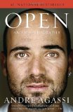 Open: An Autobiography [Paperback] [2010] (Author) Andre Agassi