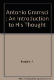 Antonio Gramsci: An Introduction to His Thought