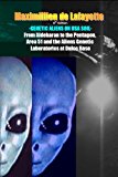 8th Edition. GENETIC ALIENS ON USA SOIL: From Aldebaran to the Pentagon, Area 51 and the Aliens Genetic Laboratories at Dulce Base