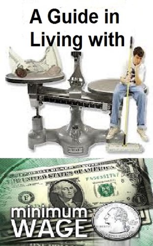 A Guide in Living with Minimum Wage