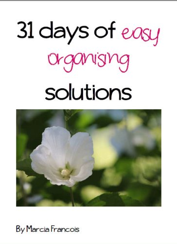 31 days of easy organising solutions