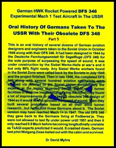 Oral History of Germans Taken To the USSR with Their Obsolete DFS 346-Part 5