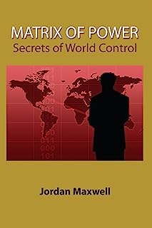 Matrix of Power: Secrets of World Control