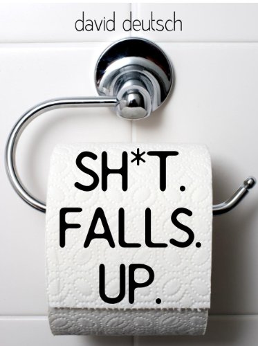 Sh*t.Falls.Up.