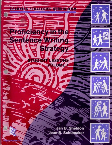 Proficiency in the Sentence Writing Strategy Student Lessons Volume 1 (Learning Strategies Curriculum)