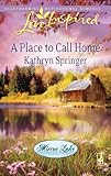 A Place to Call Home (Mirror Lake, Book 1) (Mills & Boon Love Inspired)
