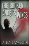 The Broken Angel's Wings (Death's Order Book 2)