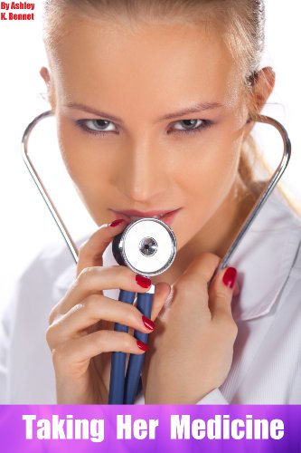 Taking Her Medicine