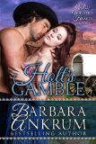 Holt's Gamble (Wild Western Hearts Series, Book 1)