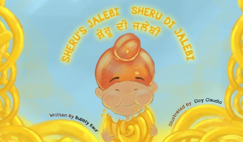 Sheru di Jalebi (Sheru Puttar Bilingual Books Book 1)