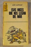 Esas voces que nos llegan del mar