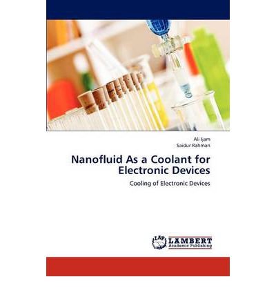 Nanofluid As a Coolant for Electronic Devices (Paperback) - Common