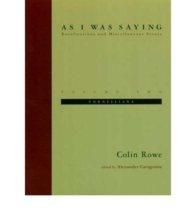 As I Was Saying: Cornelliana v. 2: Recollections and Miscellaneous Essays (Paperback) - Common