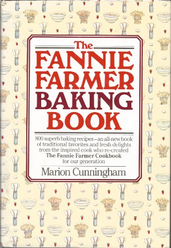 The Fannie Farmer Baking Book
